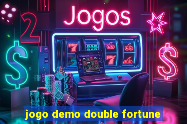 jogo demo double fortune